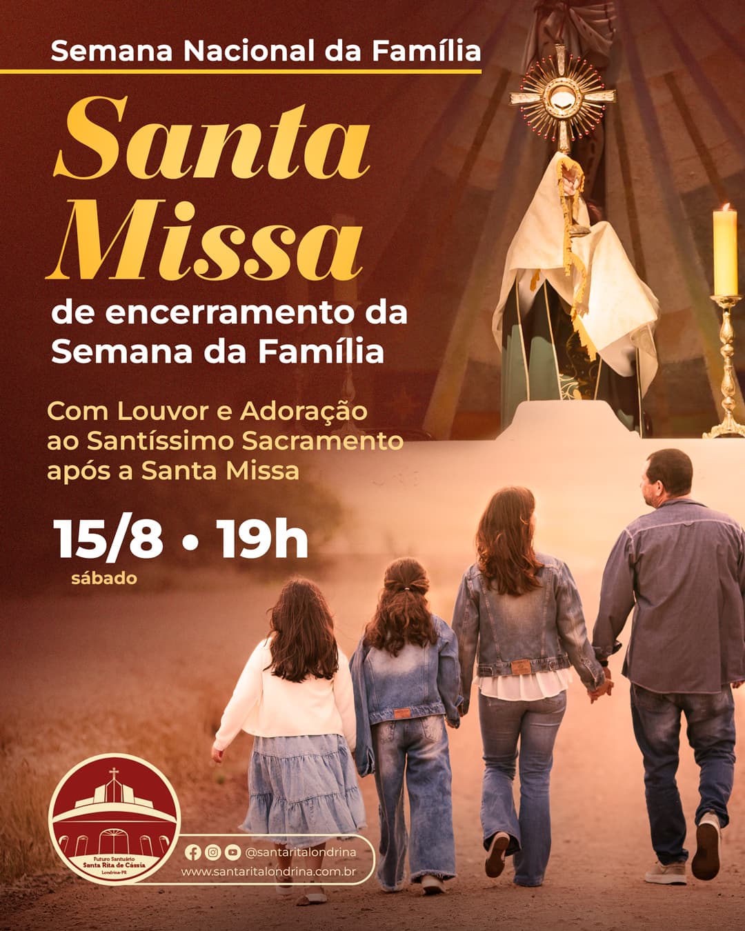 Santa Missa de Encerramento da Semana da Família