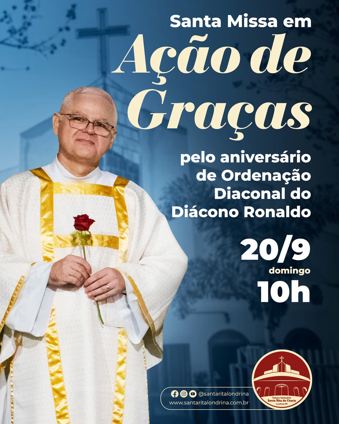 Santa Missa em Ação de Graças pelo aniversário de Ordenação do Diácono Ronaldo