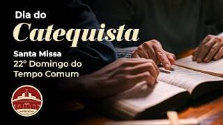SANTA MISSA | 22° DOMINGO DO TEMPO COMUM | 30/08/2026 - 19h | Pe. Lourival Zatti