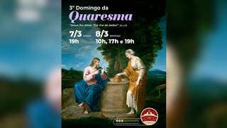 SANTA MISSA | 3° DOMINGO DA QUARESMA | PRESIDIDA PELO PE. HUMBERTO LISBOA | 08/03/2026 - 19H