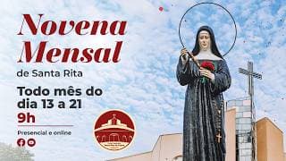 NOVENA MENSAL DE SANTA RITA I 1º DIA I 13/08/2026 I SANTA RITA, ALEGRIA DOS PAIS NA VELHICE