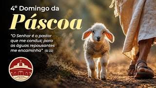 SANTA MISSA - 4º DOMINGO DA PÁSCOA - DOMINGO DO BOM PASTOR | PE. HUMBERTO LISBOA | 17H
